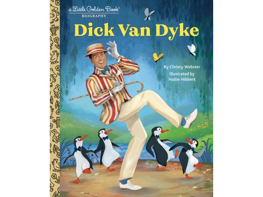 Dick Van Dyke: A Little Golden Book Biography