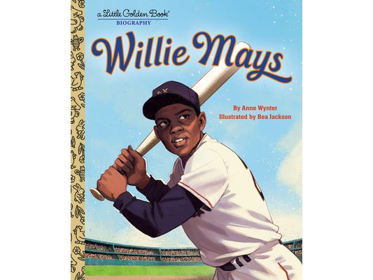 Willie Mays: A Little Golden Book Biography