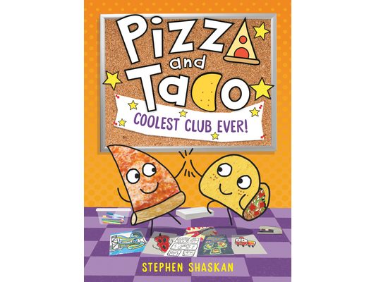 Pizza and Taco: Coolest Club Ever!: (A Graphic Novel)