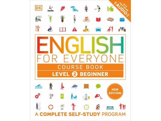 English for Everyone Course Book Level 2 Beginner: A Complete Self-Study Program