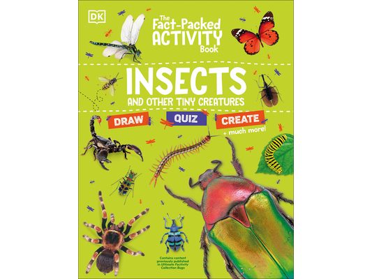The Fact-Packed Activity Book Insects: And Other Tiny Creatures