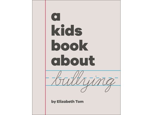 A Kids Book about Bullying
