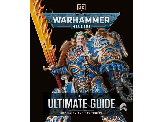 Warhammer 40,000 the Ultimate Guide