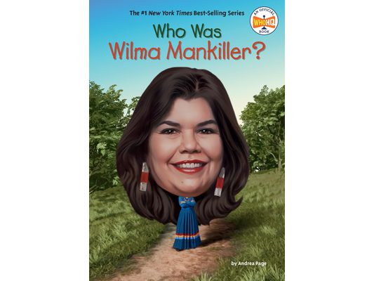 Who Was Wilma Mankiller?
