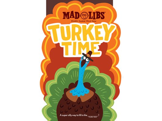 Turkey Time Mad Libs: World's Greatest Word Game