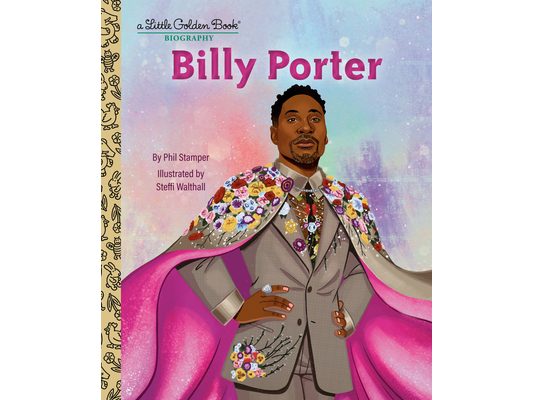 Billy Porter: A Little Golden Book Biography