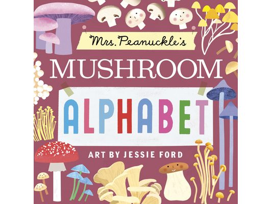 Mrs. Peanuckle's Mushroom Alphabet