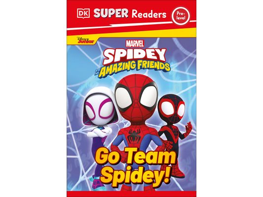 DK Super Readers Pre-Level Marvel Spidey and His Amazing Friends Go Team Spidey!