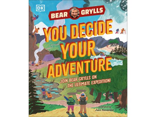 You Decide Your Adventure: Join Bear Grylls on the Ultimate Expedition