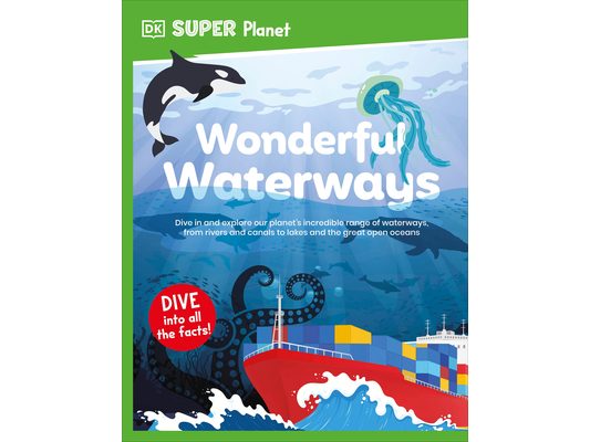 DK Super Planet Wonderful Waterways