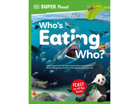 DK Super Planet Who's Eating Who?