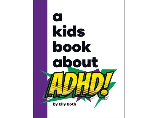 A Kids Book about ADHD