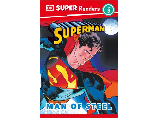 DK Super Readers Level 3 Superman Man of Steel