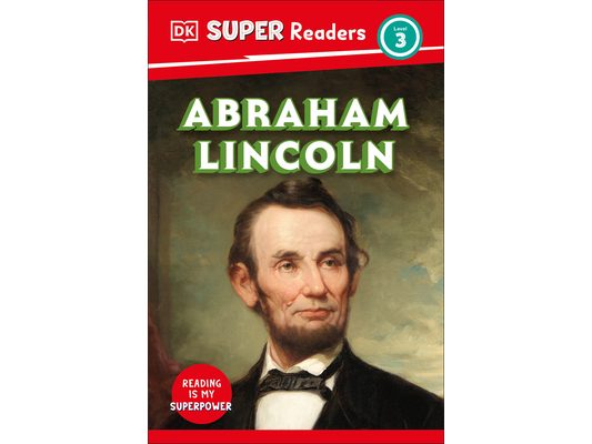 DK Super Readers Level 3 Abraham Lincoln