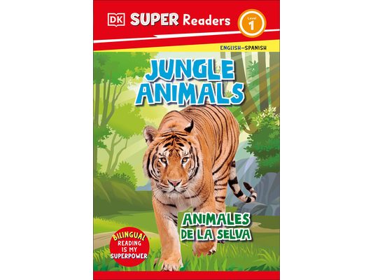 DK Super Readers Level 1 English-Spanish Bilingual Jungle Animals - Animales de la Selva