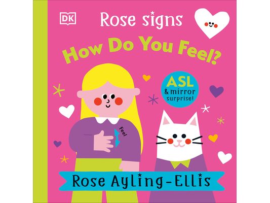 Rose Signs How Do You Feel?