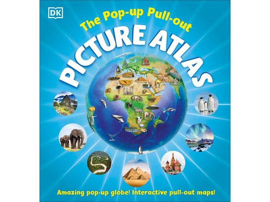 The Pop-Up Pull-Out Picture Atlas