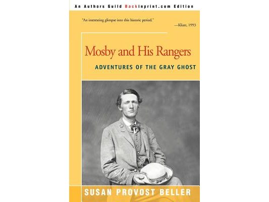Mosby and His Rangers: Adventures of the Gray Ghost