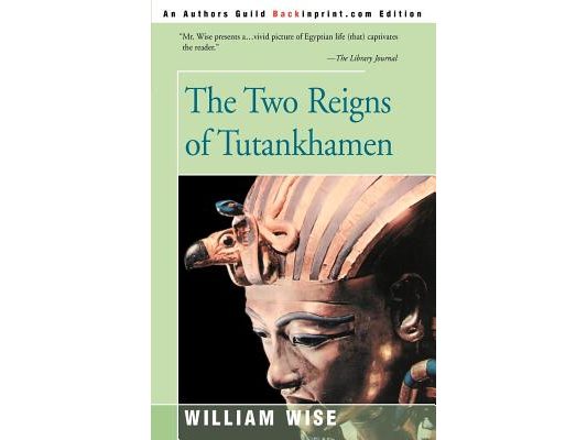 The Two Reigns of Tutankhamen