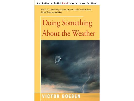 Doing Something about the Weather