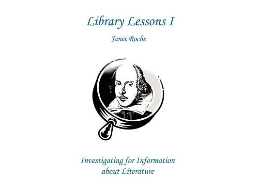Library Lessons I: Investigating For Information About Literature