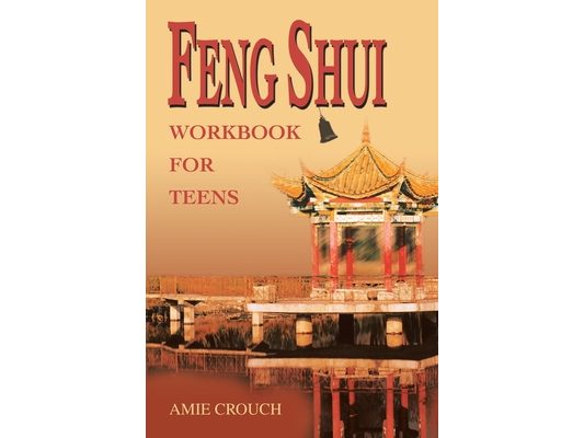 Feng Shui Workbook for Teens