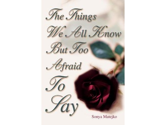 The Things We All Know but too Afraid to Say