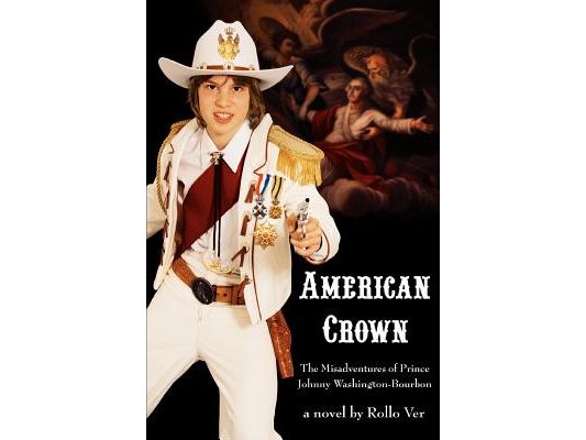 American Crown: The Misadventures of Prince Johnny Washington-Bourbon