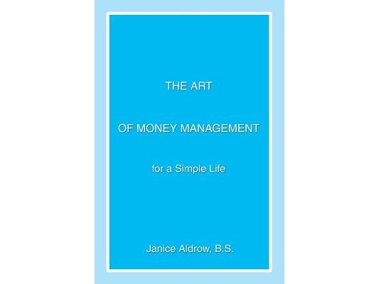 The Art of Money Management: for a Simple Life