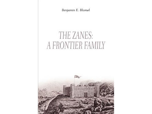 The Zanes: A Frontier Family