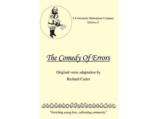 A Community Shakespeare Company Edition of THE COMEDY OF ERRORS