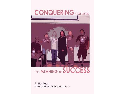 Conquering College: The Meaning of Success