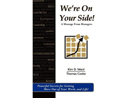 We're On Your Side!: A Message From Managers