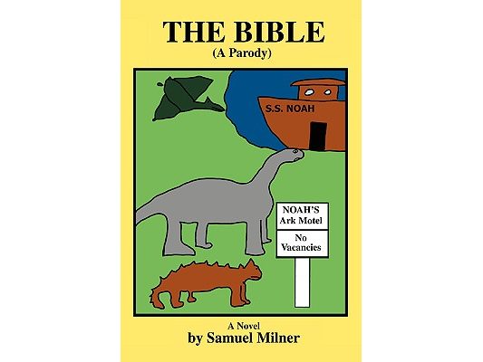 The Bible (A Parody)