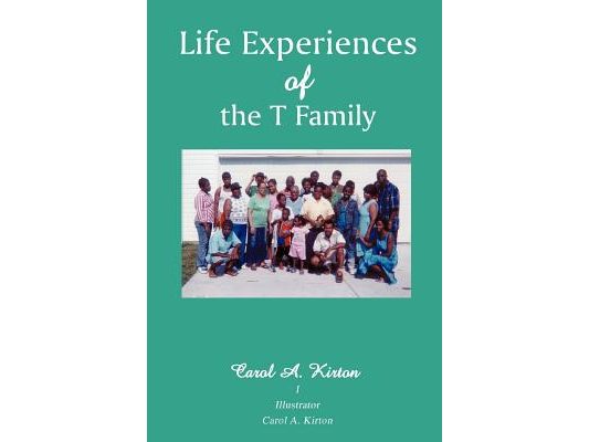 Life Experiences of the T Family