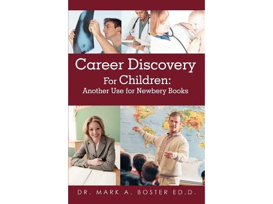 Career Discovery For Children: Another Use for Newbery Books