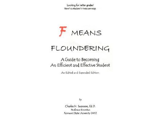 F Means Floundering: A Guide to Becoming an Efficient and Effective Student