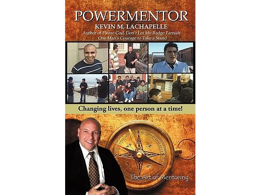 Powermentor: Changing Lives, One Person at a Time! the Art of Mentoring