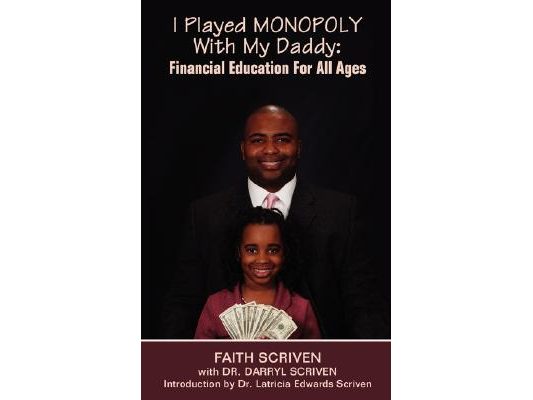 I Played Monopoly with My Daddy: Financial Education for All Ages