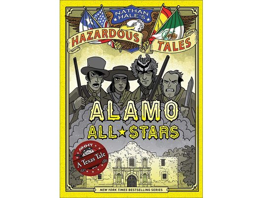 Alamo All-Stars: A Texas Tale: Bigger & Badder Edition