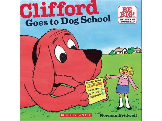 Clifford Goes to Dog School