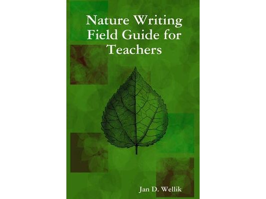 Nature Writing Field Guide for Teachers