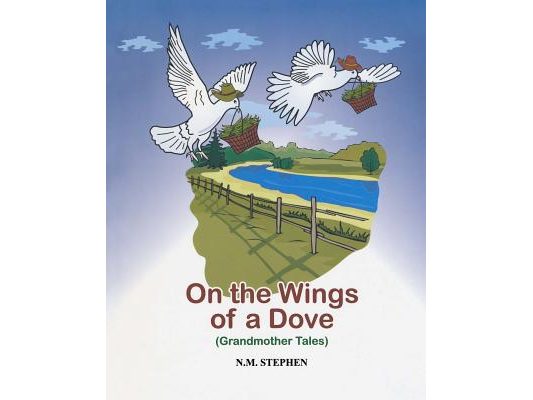 On the Wings of a Dove: Grandmother Tales