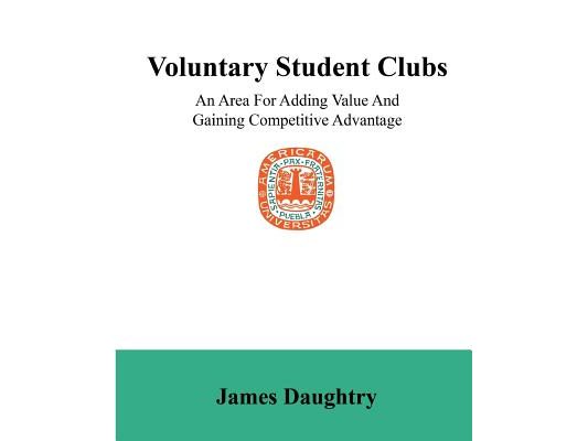 Voluntary Student Clubs: An Area For Adding Value And Gaining Competitive Advantage