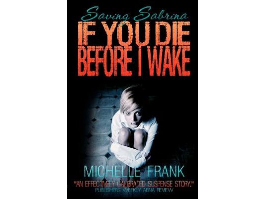 If You Die Before I Wake