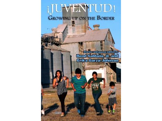 Juventud! Growing up on the Border: Stories and Poems