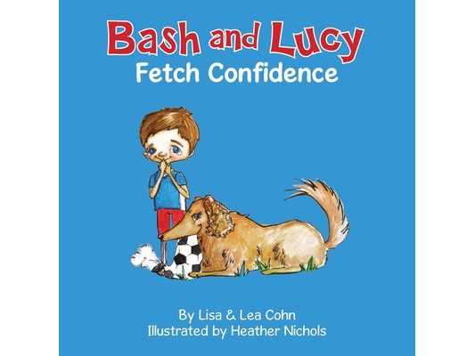 Bash and Lucy Fetch Confidence
