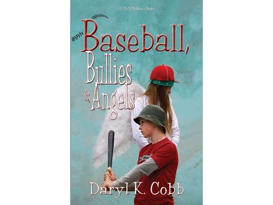 Baseball, Bullies & Angels