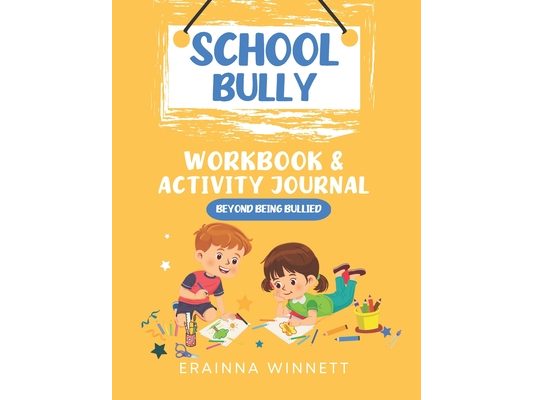 Beyond Being Bullied