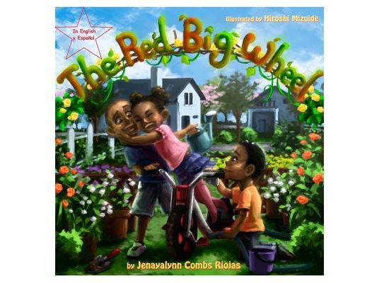 The Red Big Wheel - Bilingual: In English & En Español